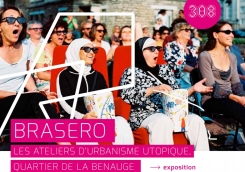 Brasero, les ateliers d'urbanisme utopique de La Benauge