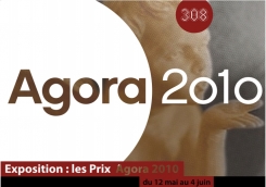 Exposition les prix d'Agora 2010
